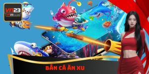 Bắn Cá Ăn Xu VN23 - Trò Chơi Hấp Dẫn Nhận Thưởng Khủng 8 Bắn Cá Ăn Xu VN23 - Trò Chơi Hấp Dẫn Nhận Thưởng Khủng